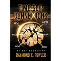 Time Slip ConneXions: We Are Holograms