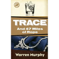 And 47 Miles of Rope
