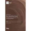 Eco-Sensitive Areas: Ecosystem Services, Protected Lands, and Current Challenges
