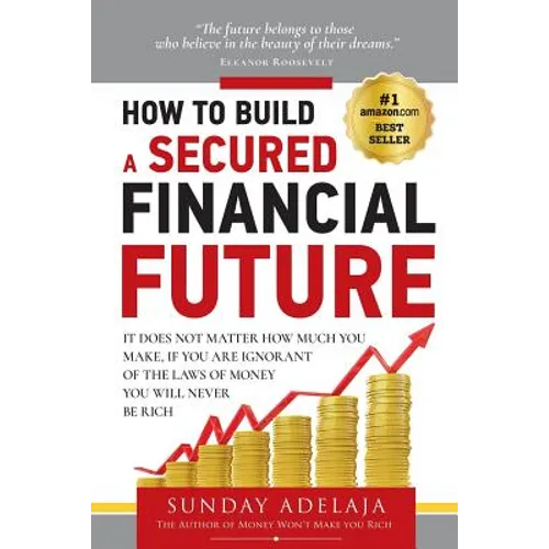 How To Build a Secured Financial Future