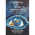 Introduction to the New Financial World: Demystifying Crypto, DeFi, and the Global Shift in Finance
