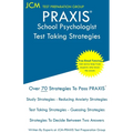PRAXIS School Psychologist - Test Taking Strategies: PRAXIS 5402 - Free Online Tutoring - New 2020 Edition - The latest strategies to pass your exam.