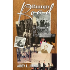 The Bumpy Road: A Memoir of a Journey from Shanghai