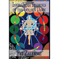 Inner Order Teachings of the Golden Dawn
