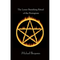 The Lesser Banishing Ritual of the Pentagram