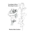 Learning to Draw - Drawing to Learn