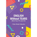 English Without Tears: Mind Your P's and Q's
