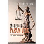Enchiridion Paramilitis: The Police Handbook - Paperback