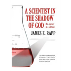 A Scientist in the Shadow of God