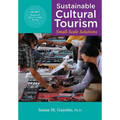 Sustainable Cultural Tourism: Small-Scale Solutions