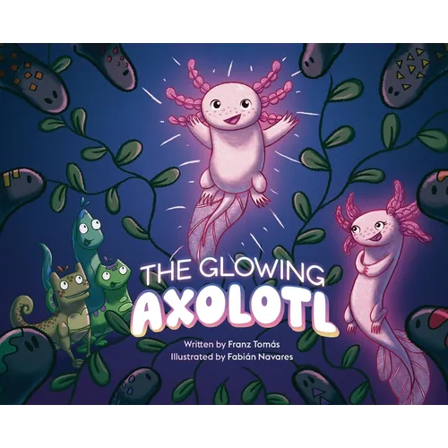 The Glowing Axolotl