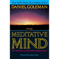 The Meditative Mind: The Varieties of Meditative Experience