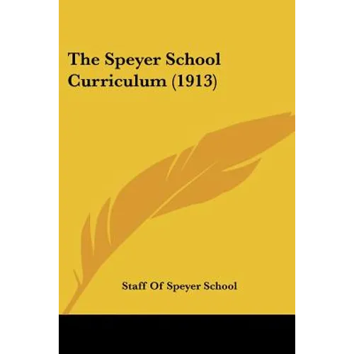 The Speyer School Curriculum (1913)