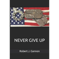 Never Give Up