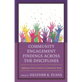 Community Engagement Findings Across the Disciplines: Applying Course Content to Community Needs