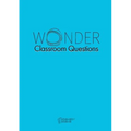Wonder Classroom Questions