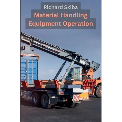 Material Handling Equipment Operation