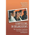 Storytelling in Organizations