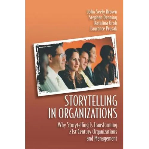 Storytelling in Organizations