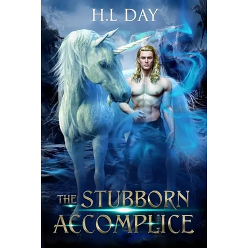 The Stubborn Accomplice (13 Kingdoms #2)
