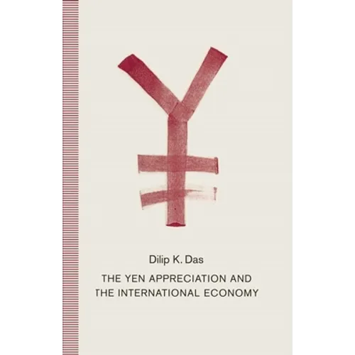 The Yen Appreciation and International Economy