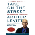 Take on the Street: How to Fight for Your Financial Future