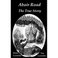 Abair Road The True Story