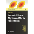 Numerical Linear Algebra and Matrix Factorizations