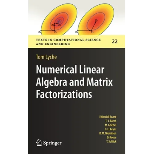 Numerical Linear Algebra and Matrix Factorizations