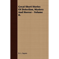 Great Short Stories of Detection, Mystery and Horror - Volume I.