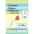 Congenital Adrenal Hyperplasia: A Parents' Guide