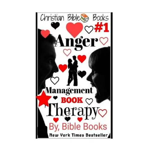Christian Bible Books: Anger Management: Anger Management: Book Therapy