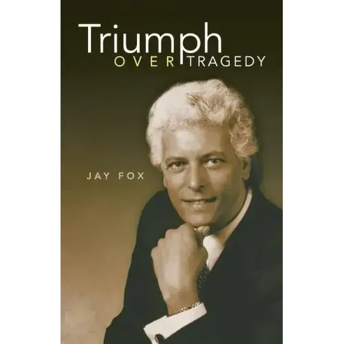 Triumph Over Tragedy