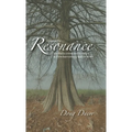 Resonance: Embrace the Resonance and find a connection to nature and the harmonizing spirit in all things.