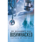 Bushwhacked: Captain of the Ship - Hardcover