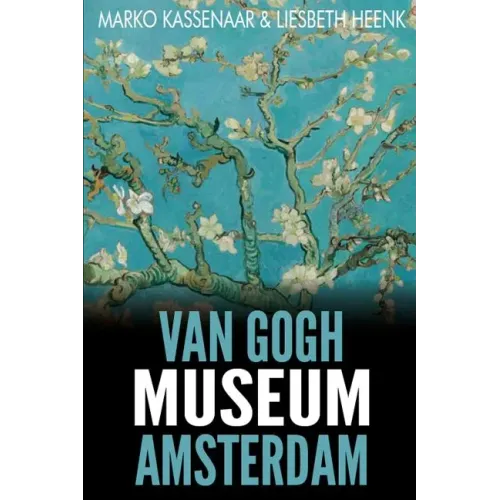 Van Gogh Museum Amsterdam: Highlights of the Collection