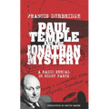 Paul Temple and the Jonathan Mystery (Scripts of the eight part radio serial)