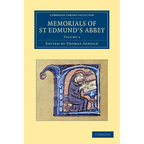 Memorials of St Edmund's Abbey - Volume 3