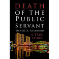 Death of the Public Servant