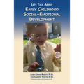Let's Talk About Early Childhood Social-Emotional Development