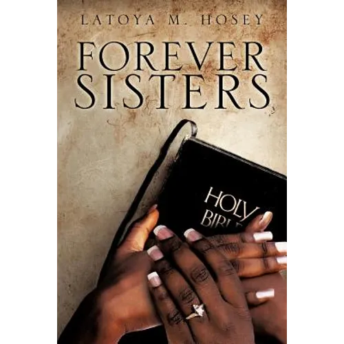 "Forever Sisters"