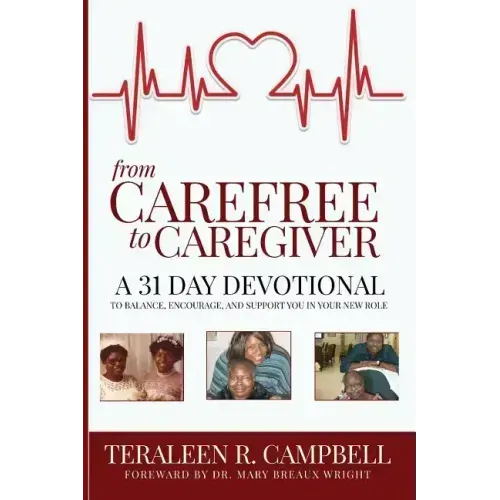 From Carefree To Caregiver