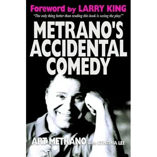 Metrano's Accidental Comedy