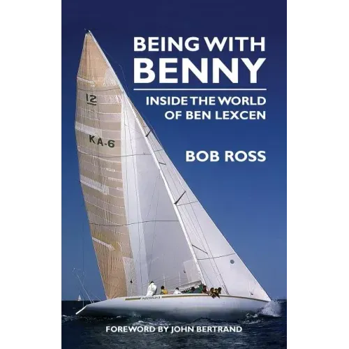 Being with Benny: Inside the World of Ben Lexcen