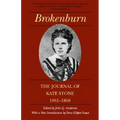 Brokenburn: The Journal of Kate Stone, 1861--1868