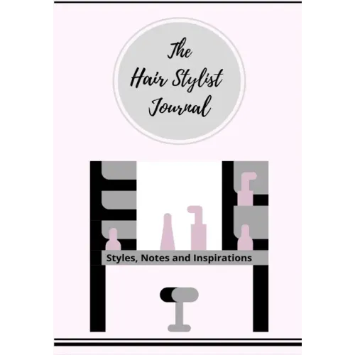 The Hair Stylist Journal: Styles, Notes and Inspirations