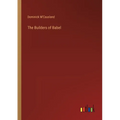 The Builders of Babel