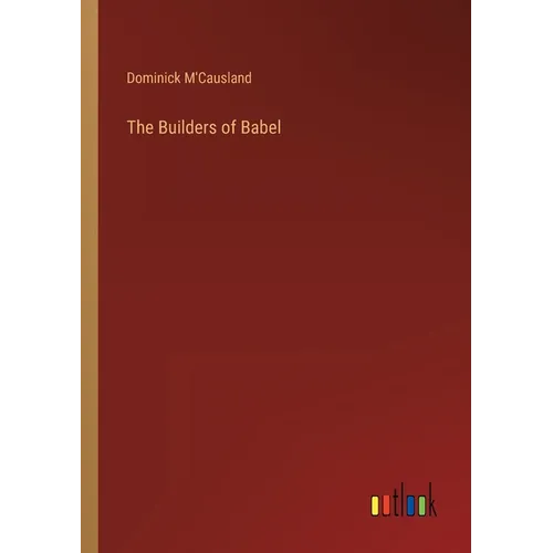 The Builders of Babel