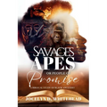 Savages - Apes or People of Promise: A Biblical Study of Black Ancestry