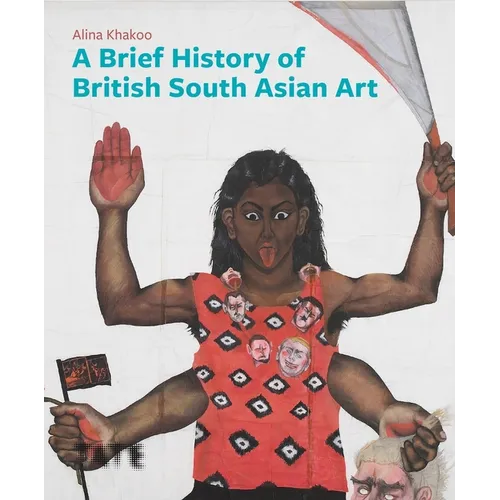 A Brief History of British South Asian Art